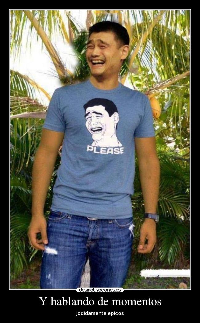 carteles momento epico desmotivaciones