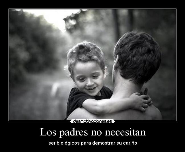 Los padres no necesitan -