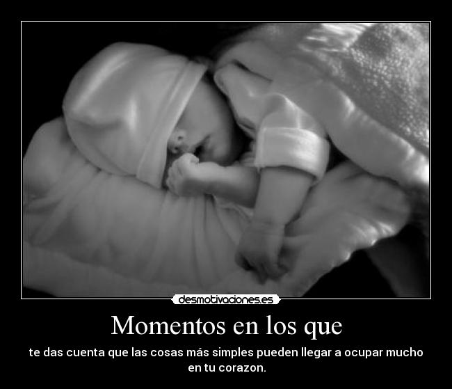 Momentos en los que -