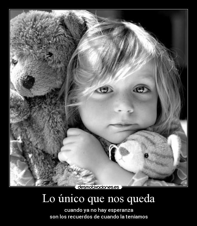 Lo único que nos queda - 