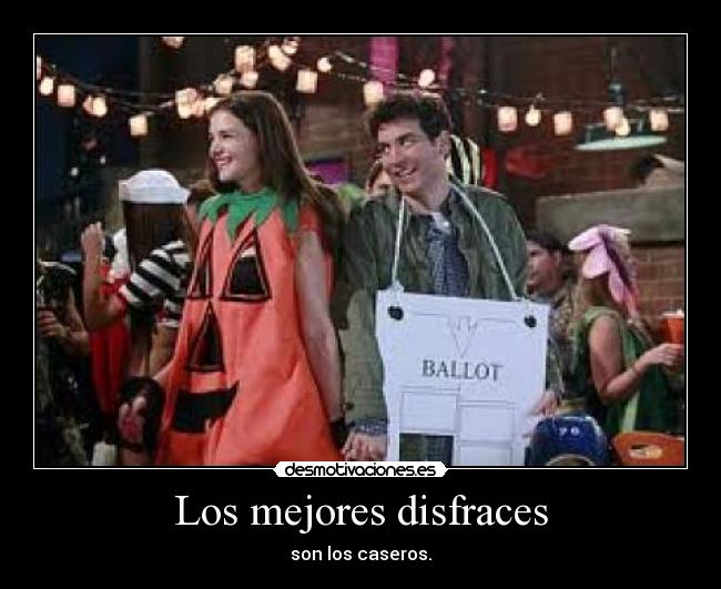 Los mejores disfraces - son los caseros.