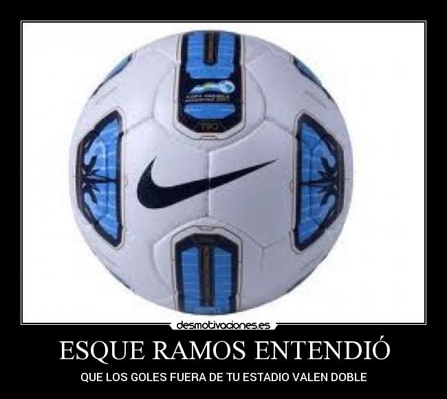 ESQUE RAMOS ENTENDIÓ - QUE LOS GOLES FUERA DE TU ESTADIO VALEN DOBLE