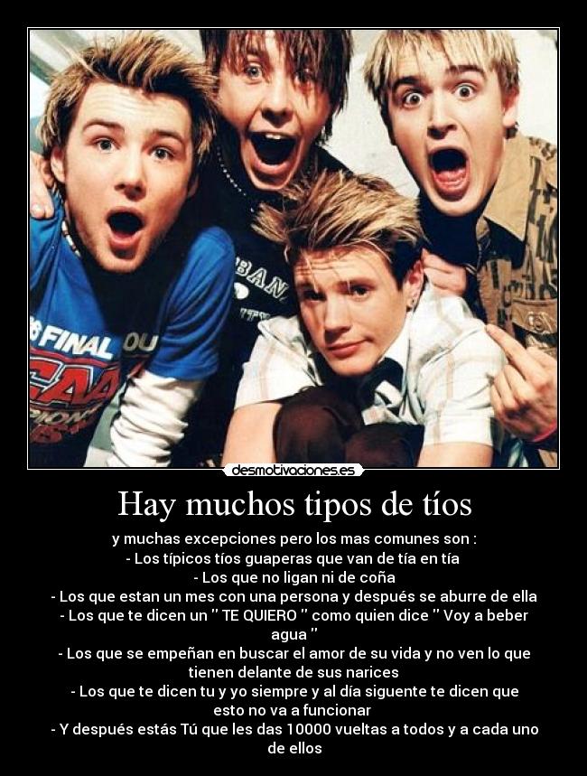 Hay muchos tipos de tíos -