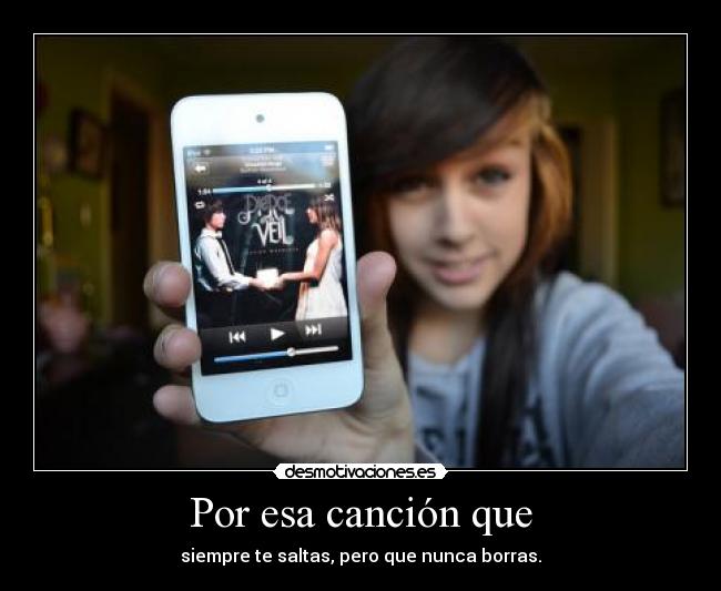 Por esa canción que -