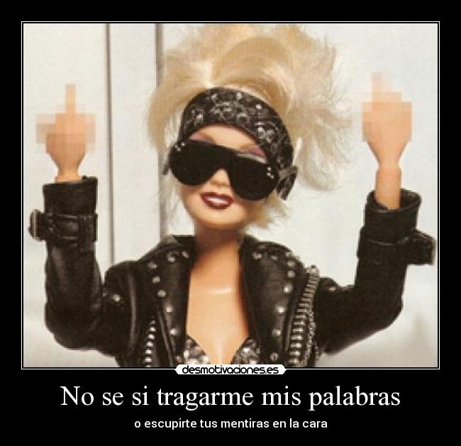 No se si tragarme mis palabras - 