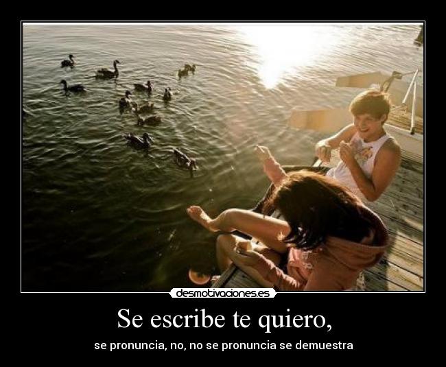 Se escribe te quiero, - 