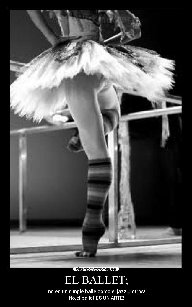 EL BALLET; -