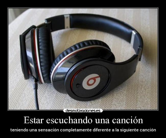 Estar escuchando una canción -