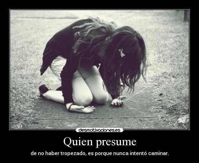 Quien presume -