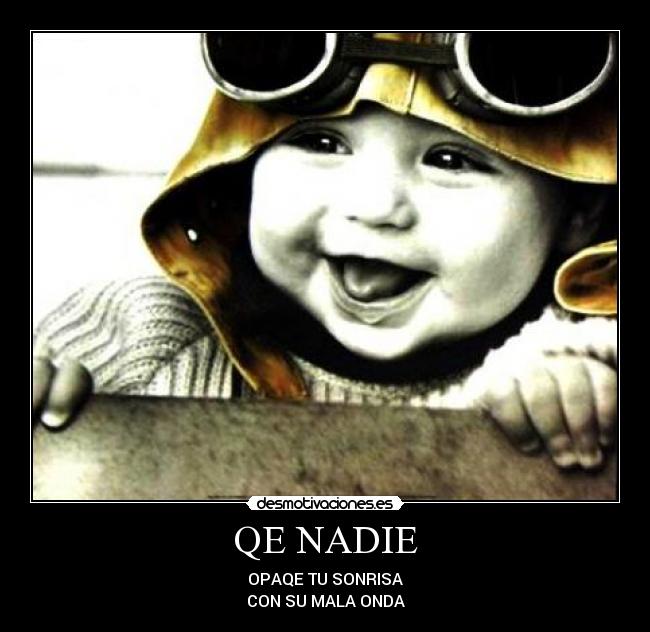 QE NADIE -