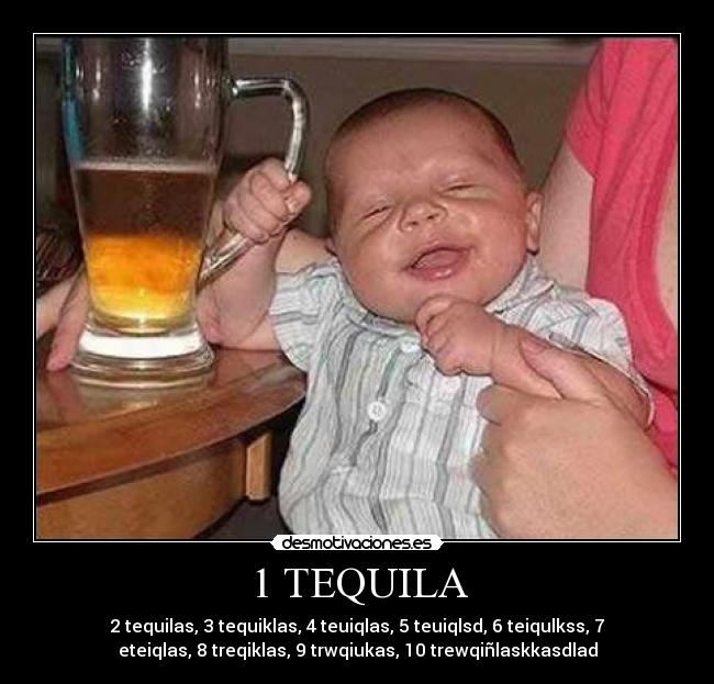 1 TEQUILA -
