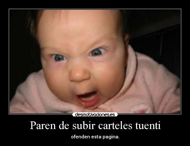 Paren de subir carteles tuenti -
