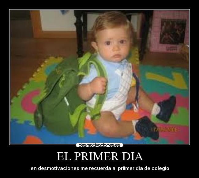 EL PRIMER DIA -