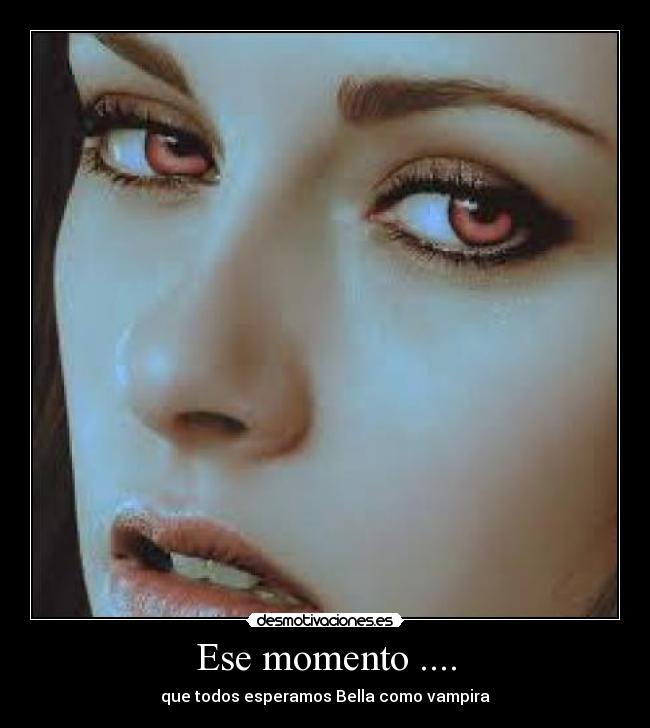 Ese momento .... - 