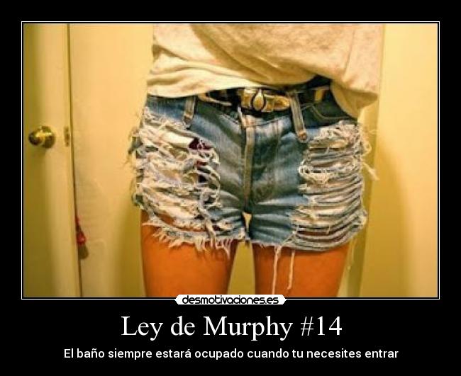 Ley de Murphy #14 -
