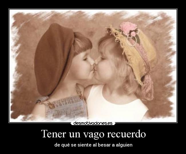 Tener un vago recuerdo - 