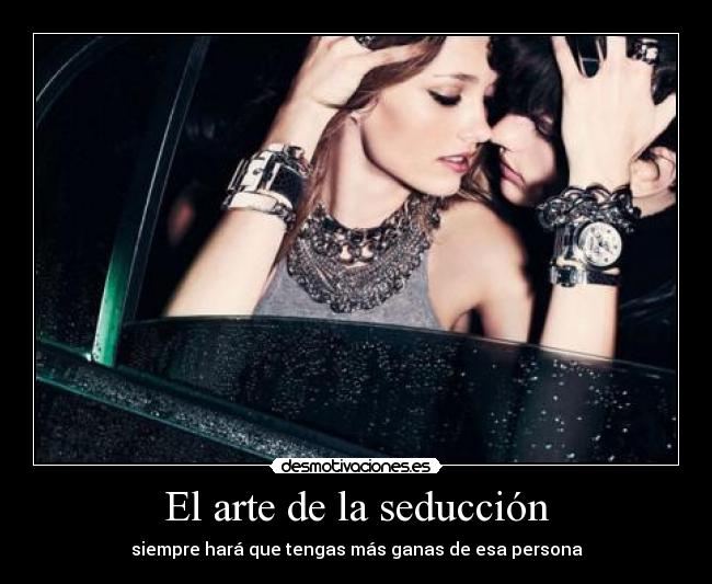 El arte de la seducción -