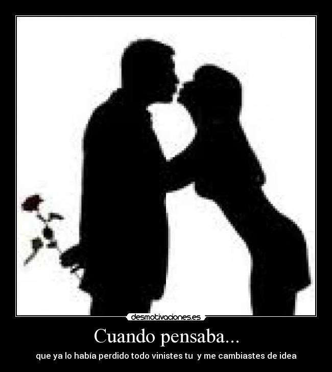 Cuando pensaba... - 