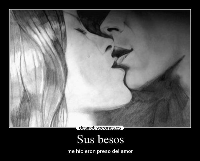 carteles besos beso desmotivaciones