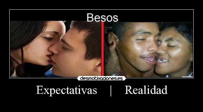 Expectativas    |    Realidad - 