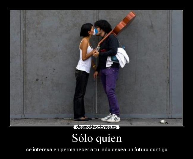 Sólo quien - 
