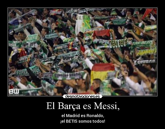 El Barça es Messi, - 