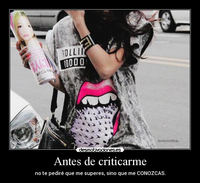 Antes de criticarme -
