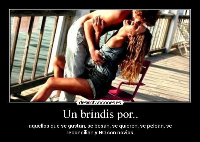 Un brindis por.. -