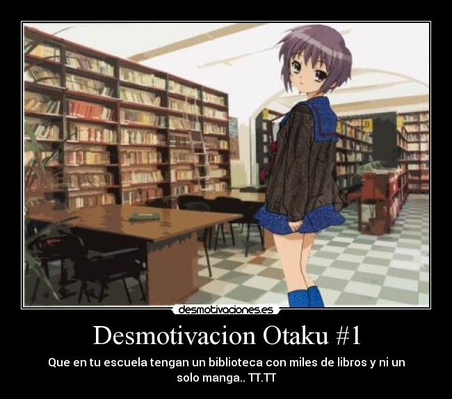 Desmotivacion Otaku #1 - 