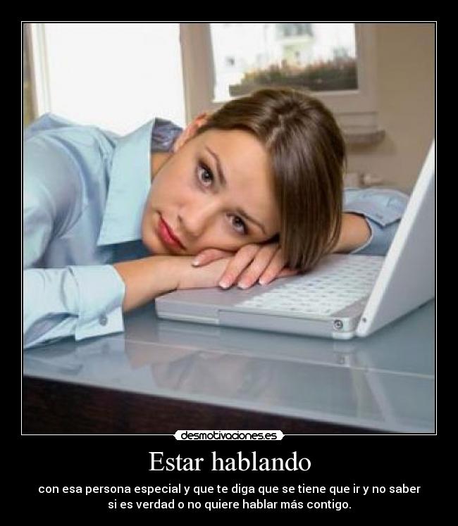 Estar hablando -