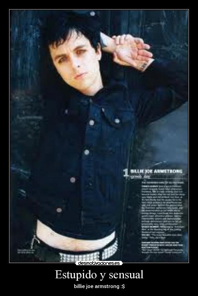 Estupido y sensual - billie joe armstrong :$