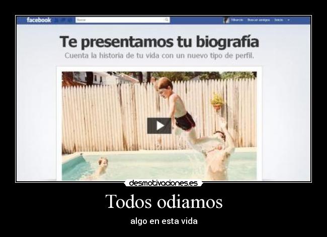 Todos odiamos - algo en esta vida