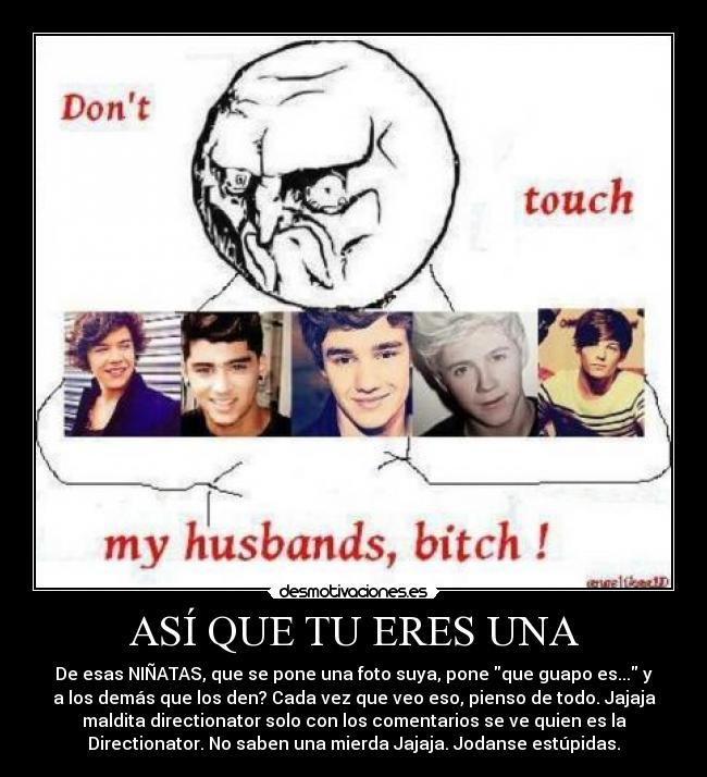 ASÍ QUE TU ERES UNA -