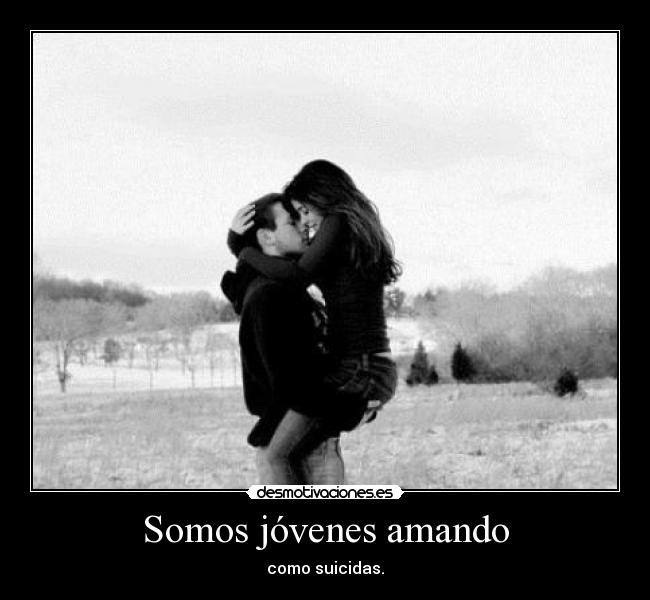 Somos jóvenes amando - 