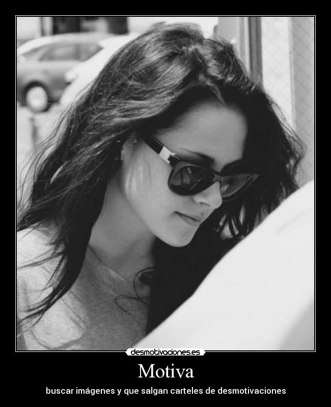 Motiva - buscar imágenes y que salgan carteles de desmotivaciones
