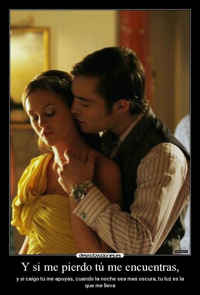 Y si me pierdo tú me encuentras, - 