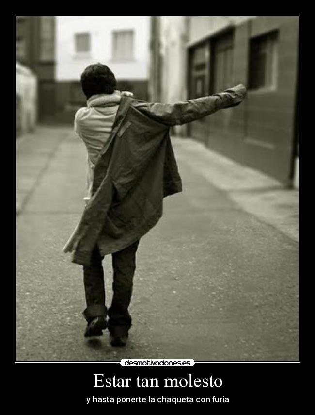 carteles tan molesto desmotivaciones