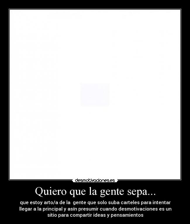 Quiero que la gente sepa... - 