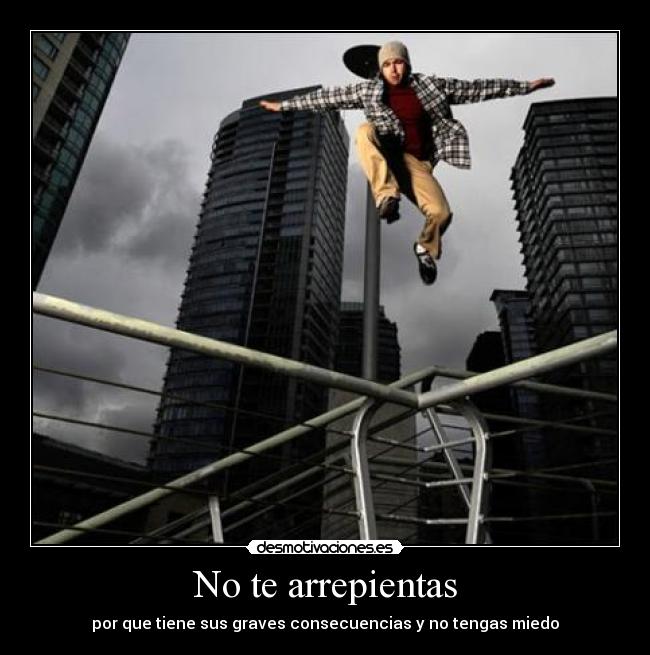 No te arrepientas -