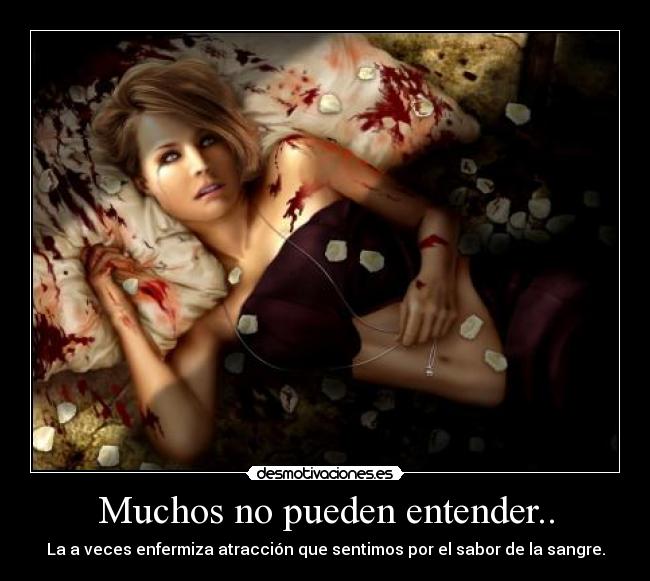 Muchos no pueden entender.. -