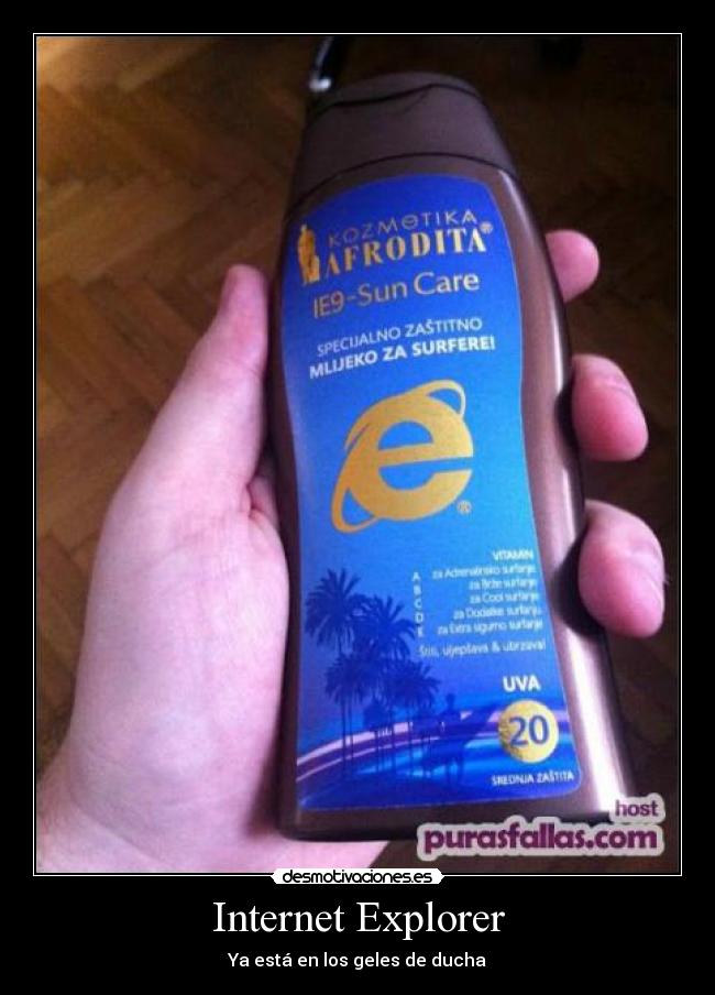 Internet Explorer - Ya está en los geles de ducha