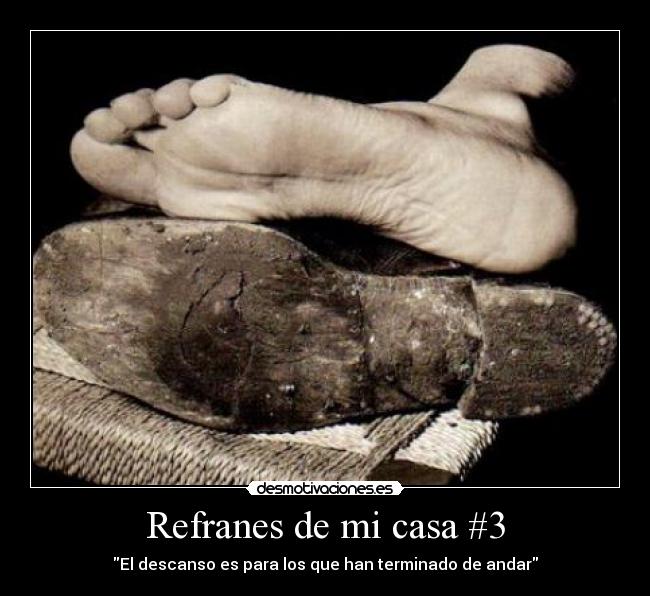 carteles casa nart refranes clase proletaria nohayverdadquenohayasidomentira desmotivaciones