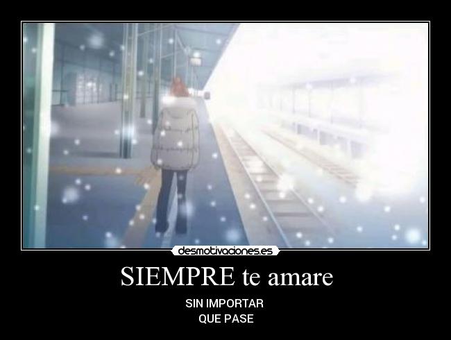 SIEMPRE te amare -