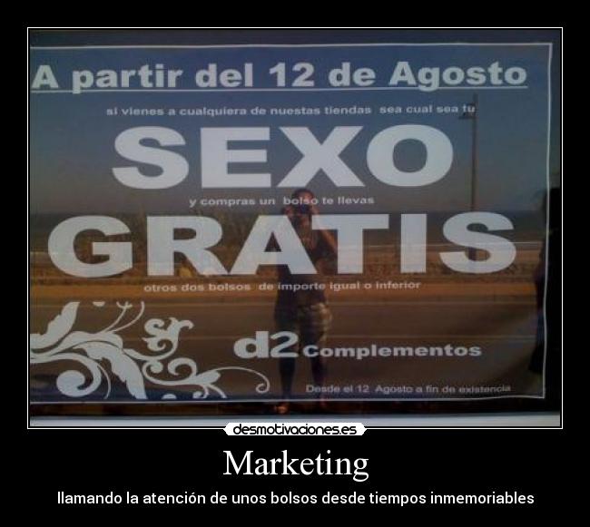 Marketing - llamando la atención de unos bolsos desde tiempos inmemoriables