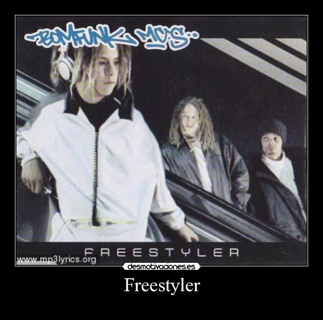 Freestyler -