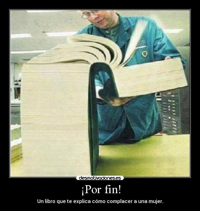 ¡Por fin! - Un libro que te explica cómo complacer a una mujer.