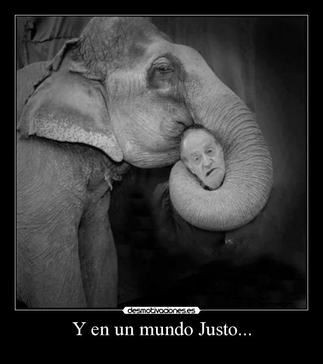 Y en un mundo Justo... - 