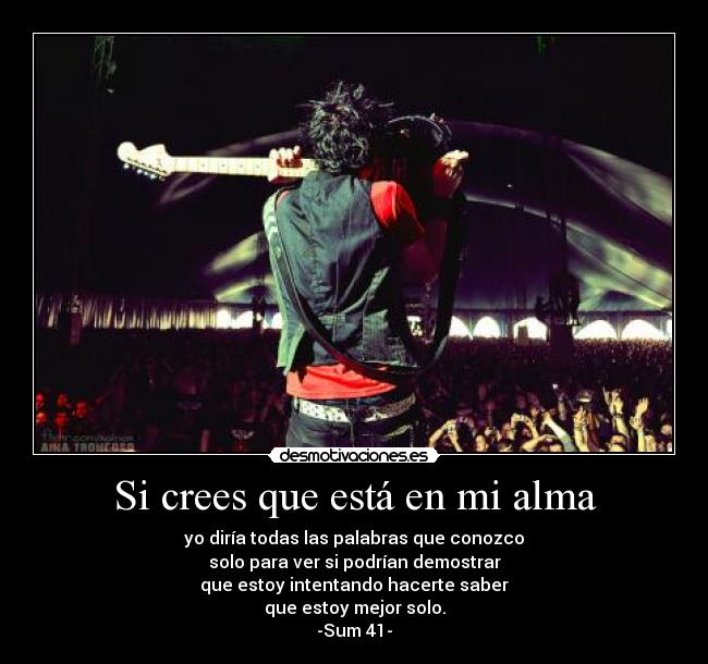 Si crees que está en mi alma - 