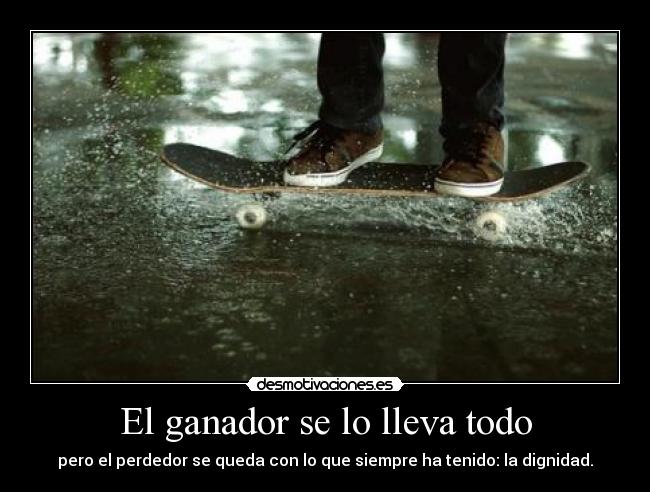 El ganador se lo lleva todo -