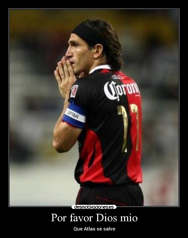 Por favor Dios mio - Que Atlas se salve